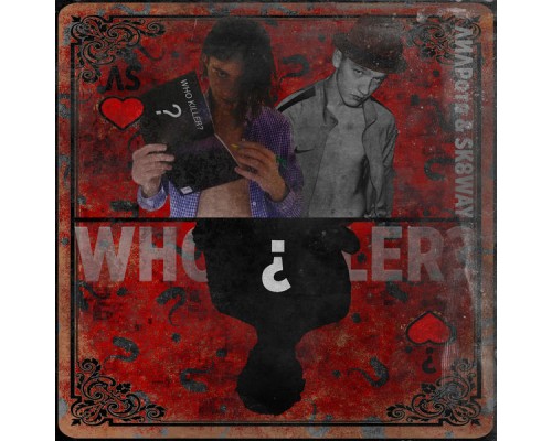 ЛИЛРотя & SK8WAY - WHO KILLER?