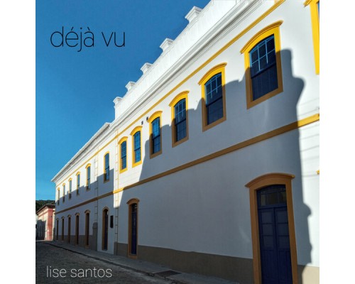 lise santos - Déjà Vu