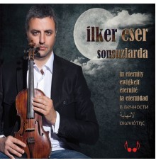 İlker Eser - Sonsuzlarda, Vol. 1