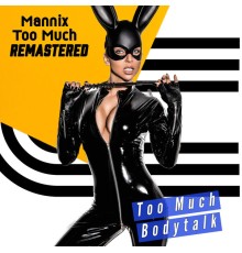 mannix - Too Much (Remastered 2022)