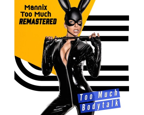 mannix - Too Much (Remastered 2022)