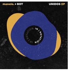 manolo. and BOT - UNIDOS