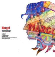 margot - Vorticiccione (margot)