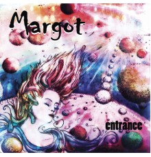 margot - Entrance