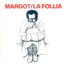 margot - La follia