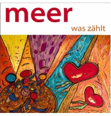 meer - Was zählt