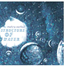 metra.vestlud - Structure of Water