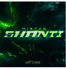 mistaq - Shanti