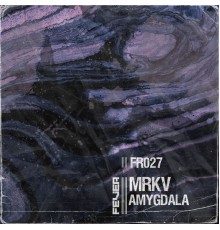 mrkv - Amygdala (Original Mix)