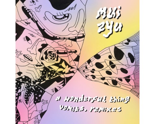 mui zyu - a wonderful thing vomits, remixes mui zyu - a wonderful thing vomits, remixes