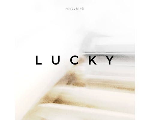 mxxxblck - Lucky