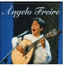 Ângelo Freire - Ângelo Freire