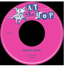 nicky love - The Shake / Darling