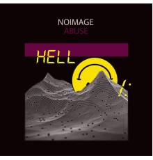 noimage - Abuse Ep