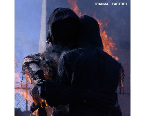 nothing,nowhere. - Trauma Factory