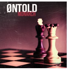 Øntold - Monarch