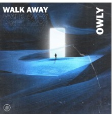 owly - Walk Away