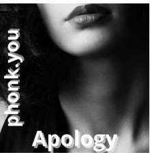 phonk.you - Apology