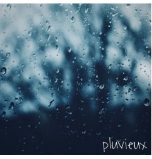 pluvieux - Rain For Sleeping