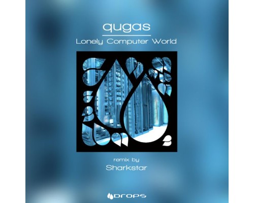 qugas - Lonely Computer World