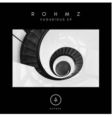 rOhmz - Vagarious EP