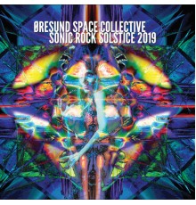 Øresund Space Collective - Sonic Rock Solstice 2019  (Live)