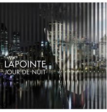 Éric Lapointe - Jour de nuit