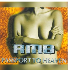 rmb - Passport to Heaven