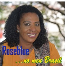 roseblue - No Meu Brasil