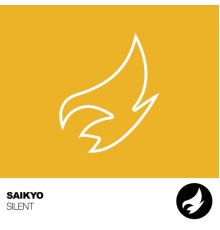 saikyo - Silent