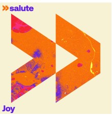 salute - Joy