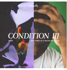 salute - Condition III