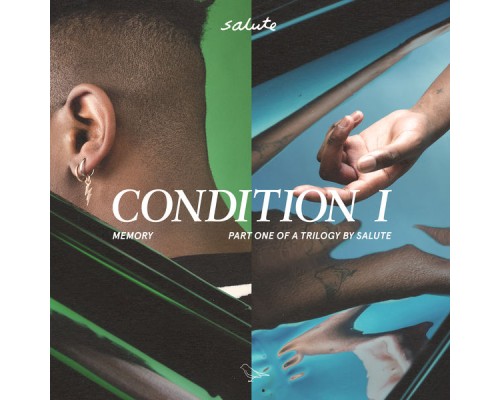 salute - Condition I