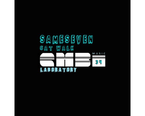 sameseven - Cat Walk