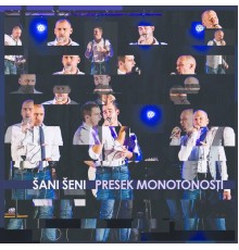 Šani Šeni - Presek monotonosti