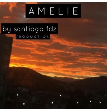 santiago  fdz - Amelie