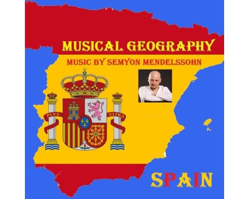 Семен Мендельсон - Musical Geography "Spain"