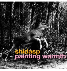 shidasp - painting warmth