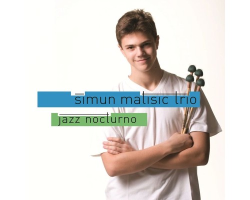 Šimun Matišić Trio - Jazz Nocturno