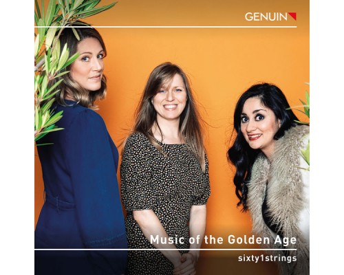 sixty1strings - Music of the Golden Age sixty1strings - Music of the Golden Age