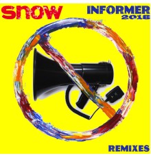 snow - Informer 2018 (Remixes)