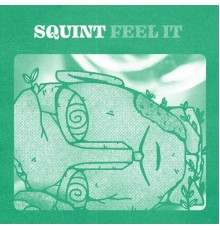 squint - Feel It