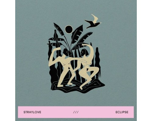 straylove - eclipse