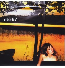 Été 67 - Été 67