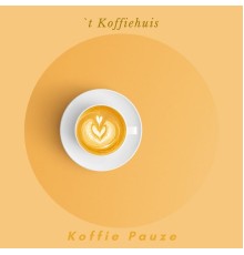 `t Koffiehuis - Koffie Pauze