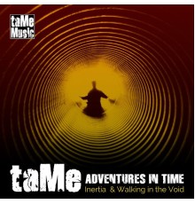 taMe - Adventures in Time