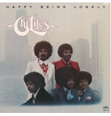 the Chi-Lites - Happy Being Lonely