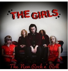 the Girls - The New Rock N' Roll