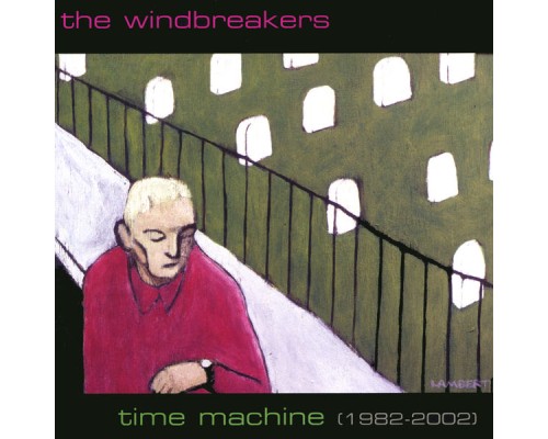 the Windbreakers - Time Machine (1982-2002)