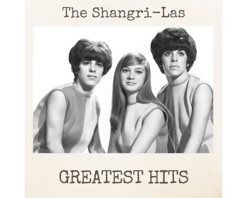 the shangri-las - Greatest Hits